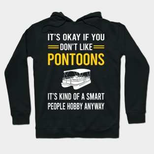 Smart People Hobby Pontoon Pontooning Hoodie